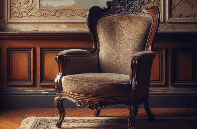 Jak dbać o antyczny fotel aby przetrwał lata? 10 sprawdzonych metod konserwacji i pielęgnacji mebli zabytkowych